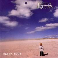 Billy Squier : Happy Blue